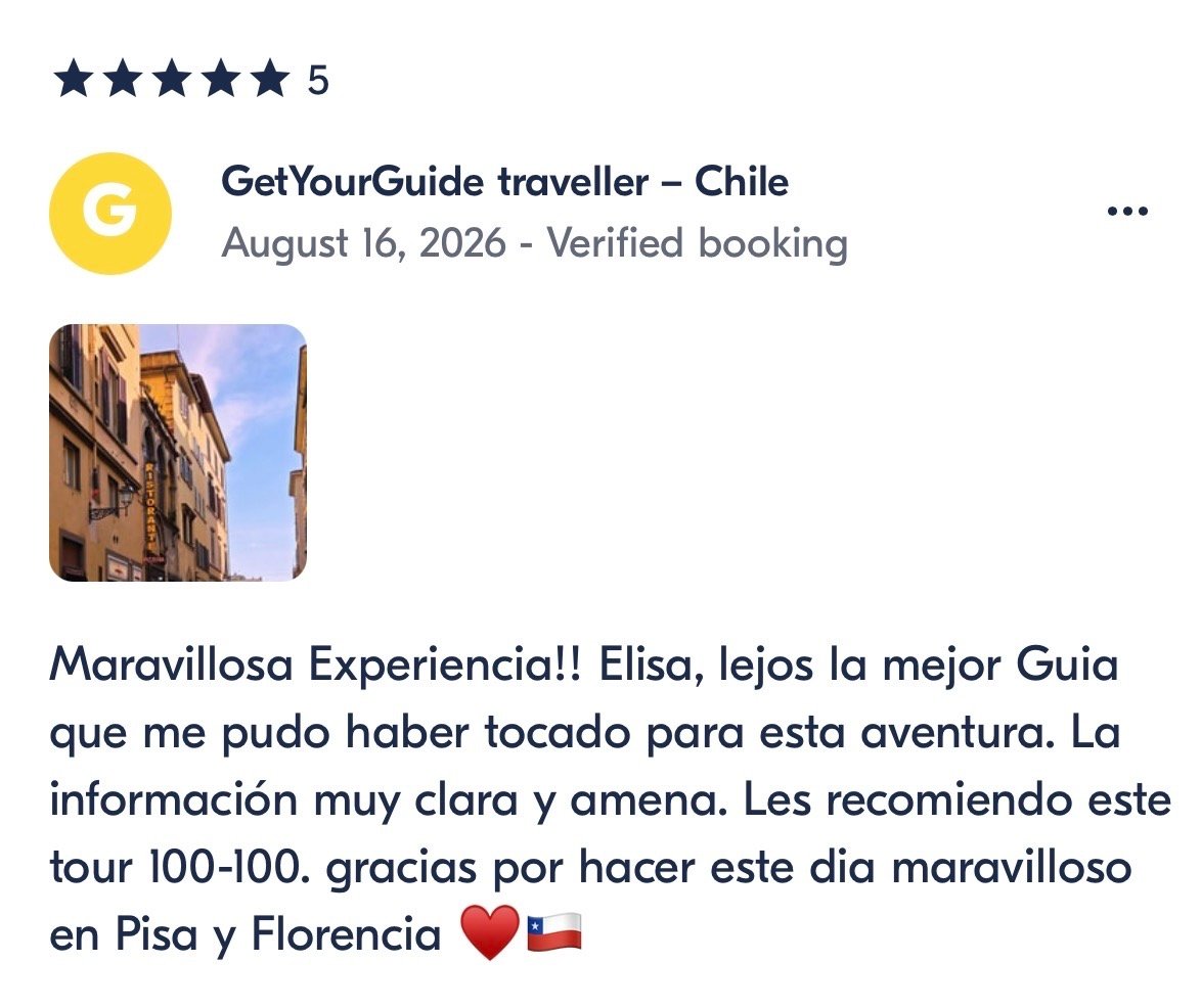 Five-star verified GetYourGuide review from a traveler from Chile about Elisa on the Pisa and Florence tour
